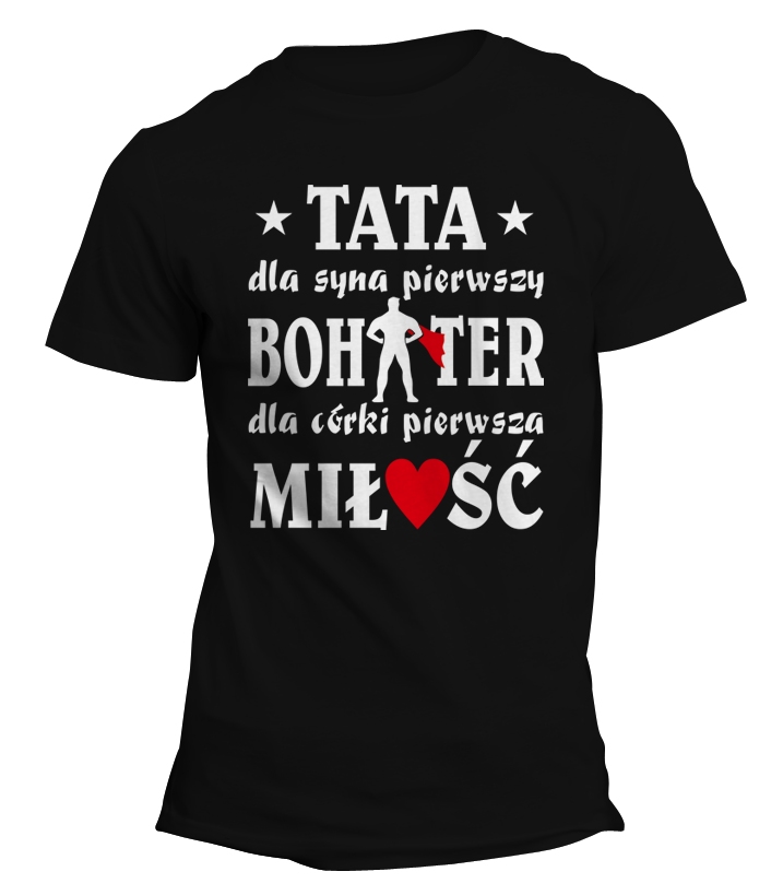 

koszulka Tata Pierwszy Bohater... roz.M