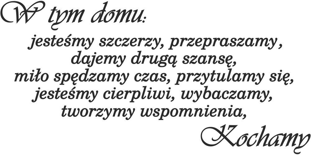 

Naklejka na ścianę Cytat W tym domu… 140 cm