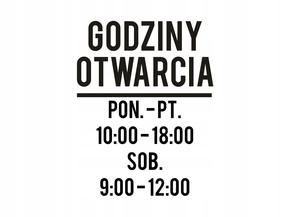 Naklejka GODZINY OTWARCIA sklepu WZORY • Cena, Opinie • Folie i naklejki  samoprzylepne 7629089472 • Allegro