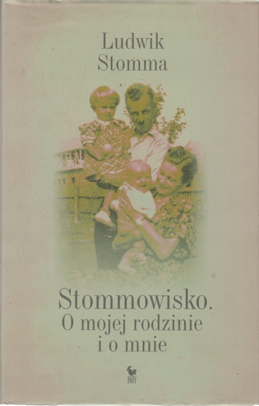 Stommowisko O mojej rodzinie i Ludwik Stomma