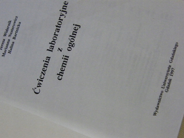 ĆWICZENIA LABORATORYJNE Z CHEMII OGÓLNEJ WIDERNIK Język publikacji polski