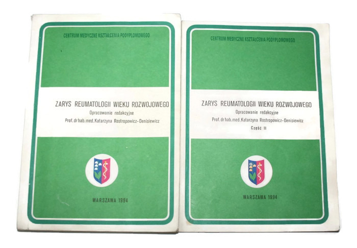 ZARYS REUMATOLOGII WIEKU ROZWOJOWEGO Część I-II 1994