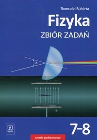 Fizyka 7-8 Zbiór zadań Subieta wsip Wwa