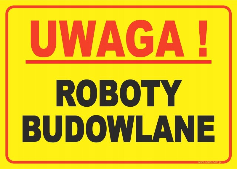 

Tabliczka Uwaga Roboty Budowlane 35X25 Producent
