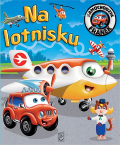 

Samochodzik Franek. Na lotnisku Elżbieta Wójcik