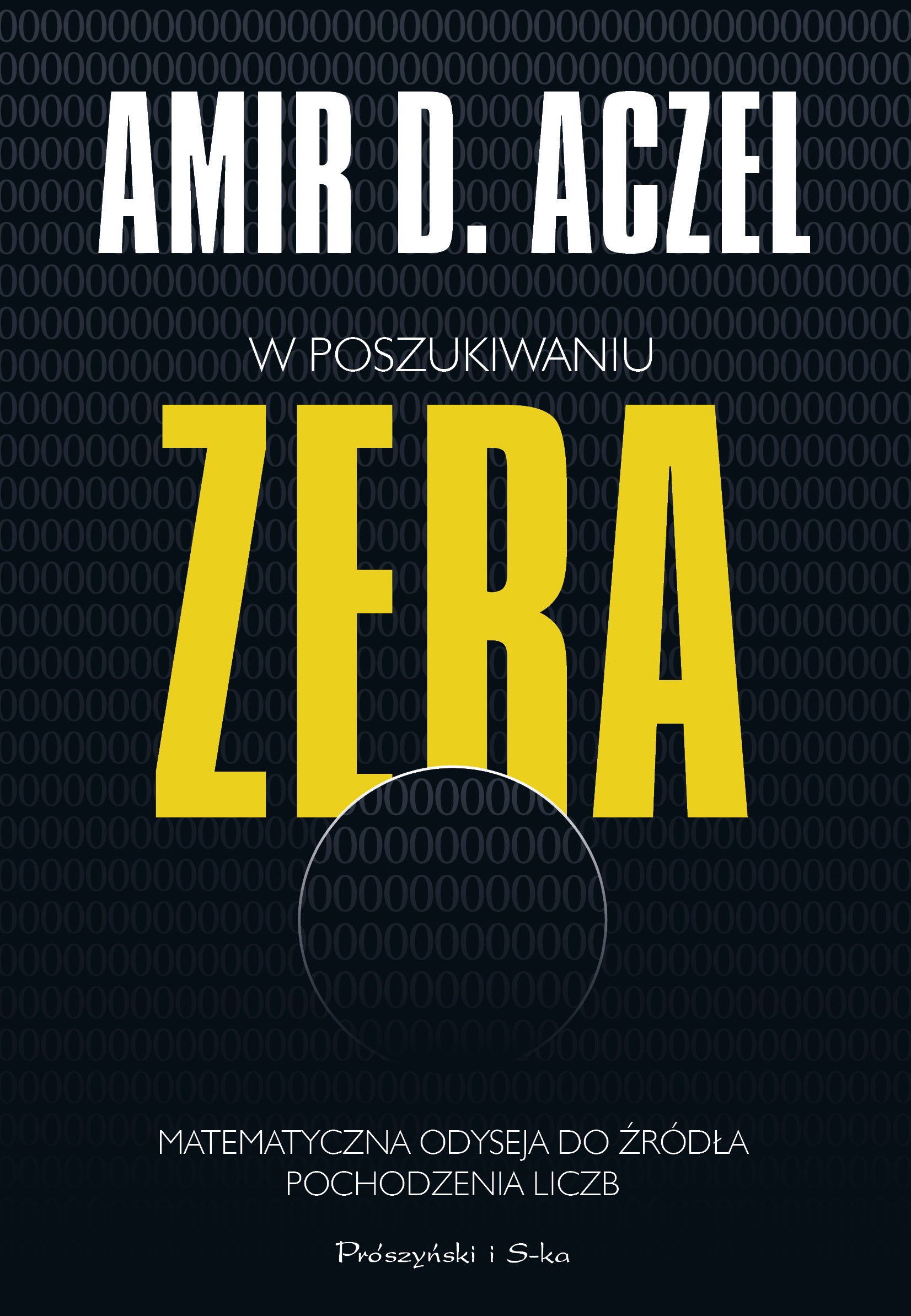 

W poszukiwaniu zera Amir D. Aczel