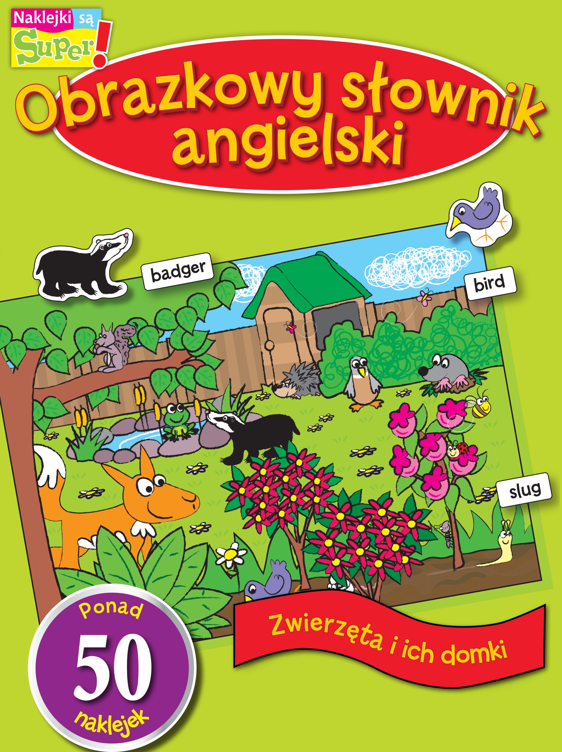 Obrazkowy sł. angielski. Zwierzęta i ich domki