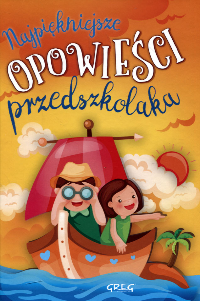 

Najpiękniejsze opowieści przedszkolaka Antosiewicz