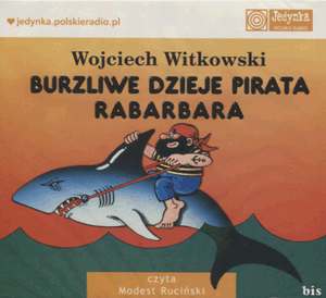 

Burzliwe dzieje pirata Rabarbara W. Witkowski