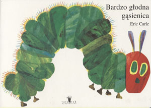 

Bardzo głodna gąsienica Eric Carle