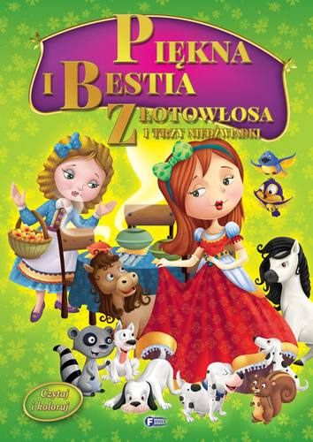 

Piękna i Bestia Złotowłosa i trzy Niedźwiadki…