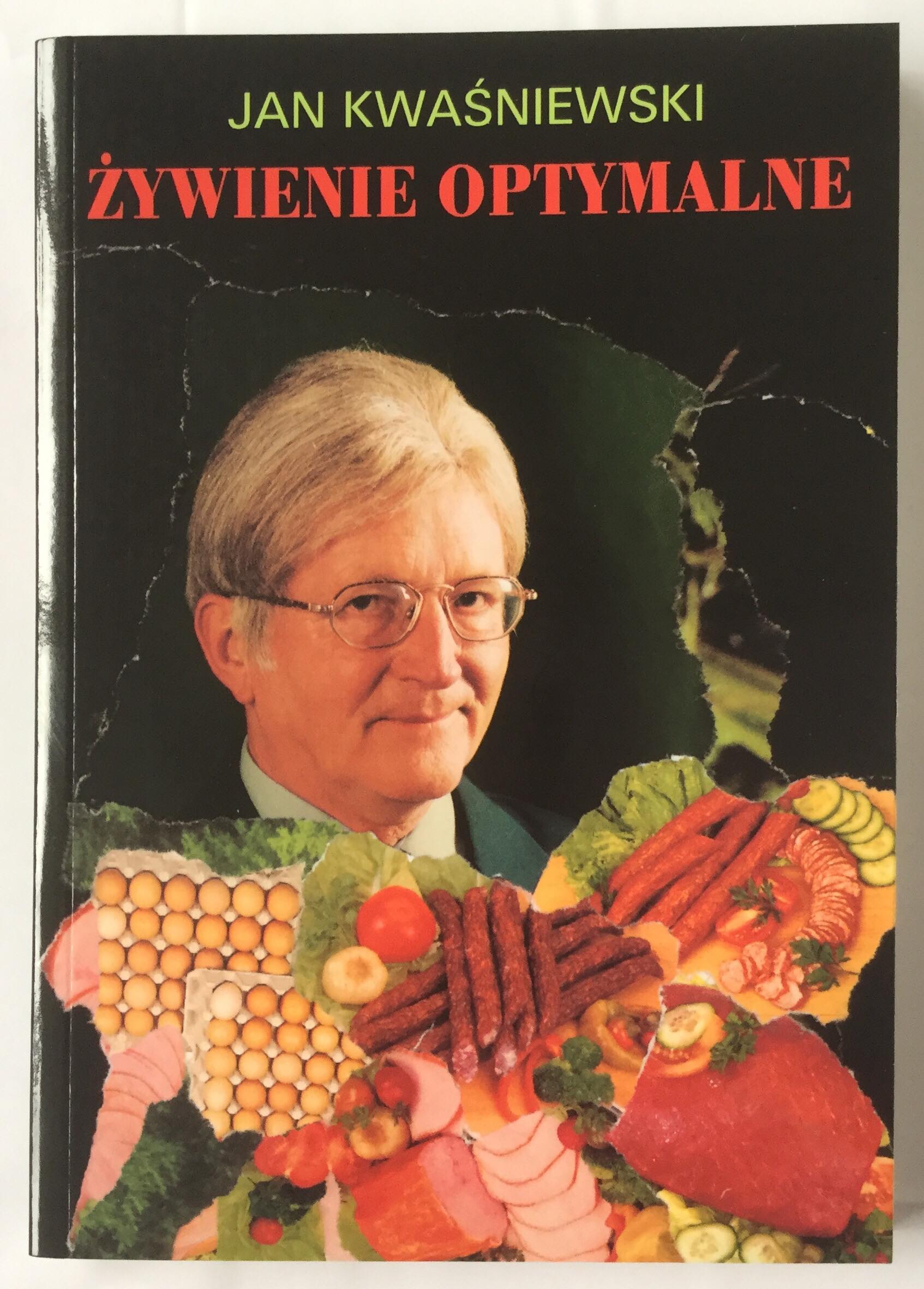 

Żywienie optymalne Dieta optymalna Kwaśniewski wgp