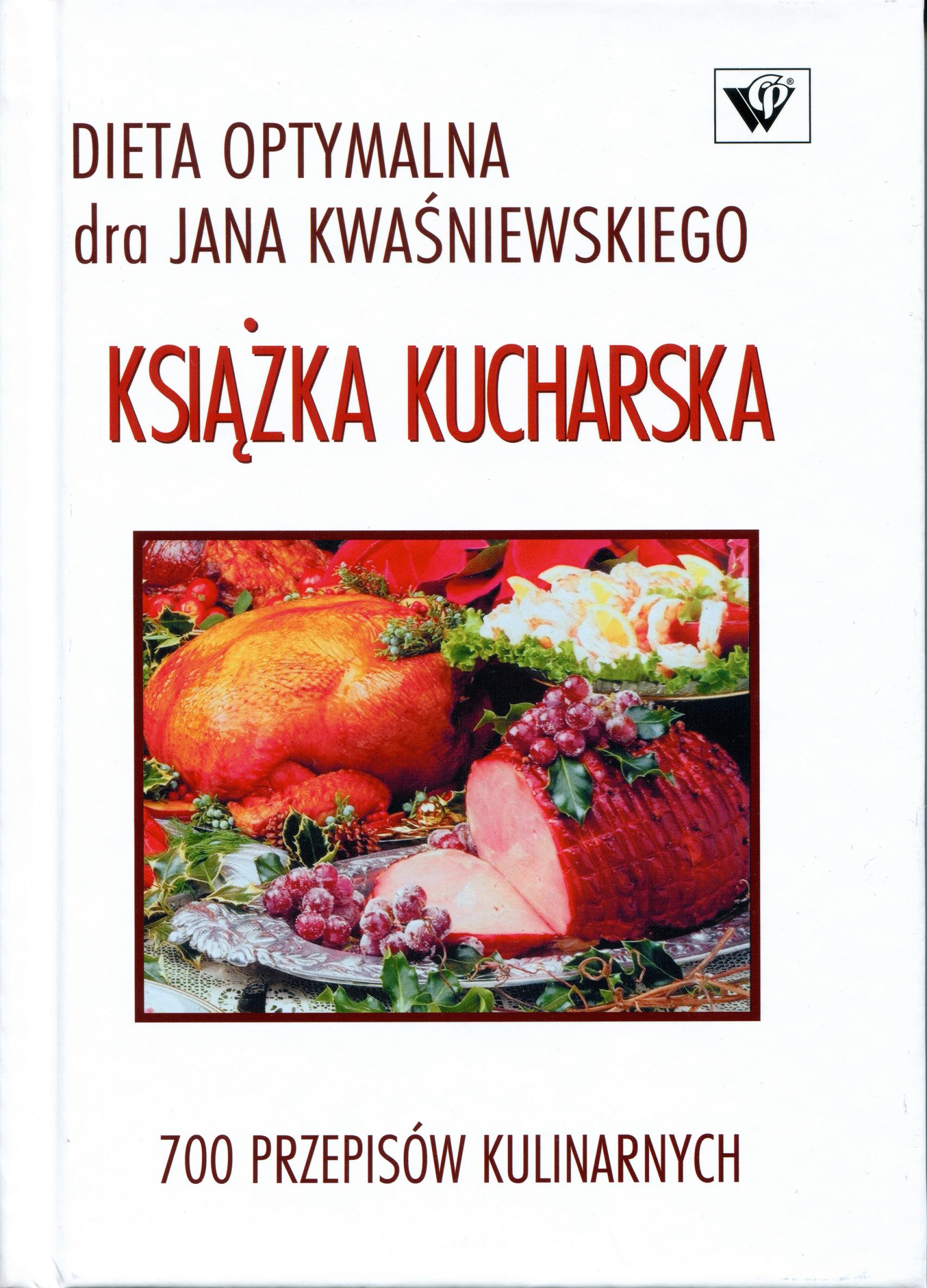 Książka kucharska Dieta optymalna Kwaśniewski wgp Allegro.pl Cena