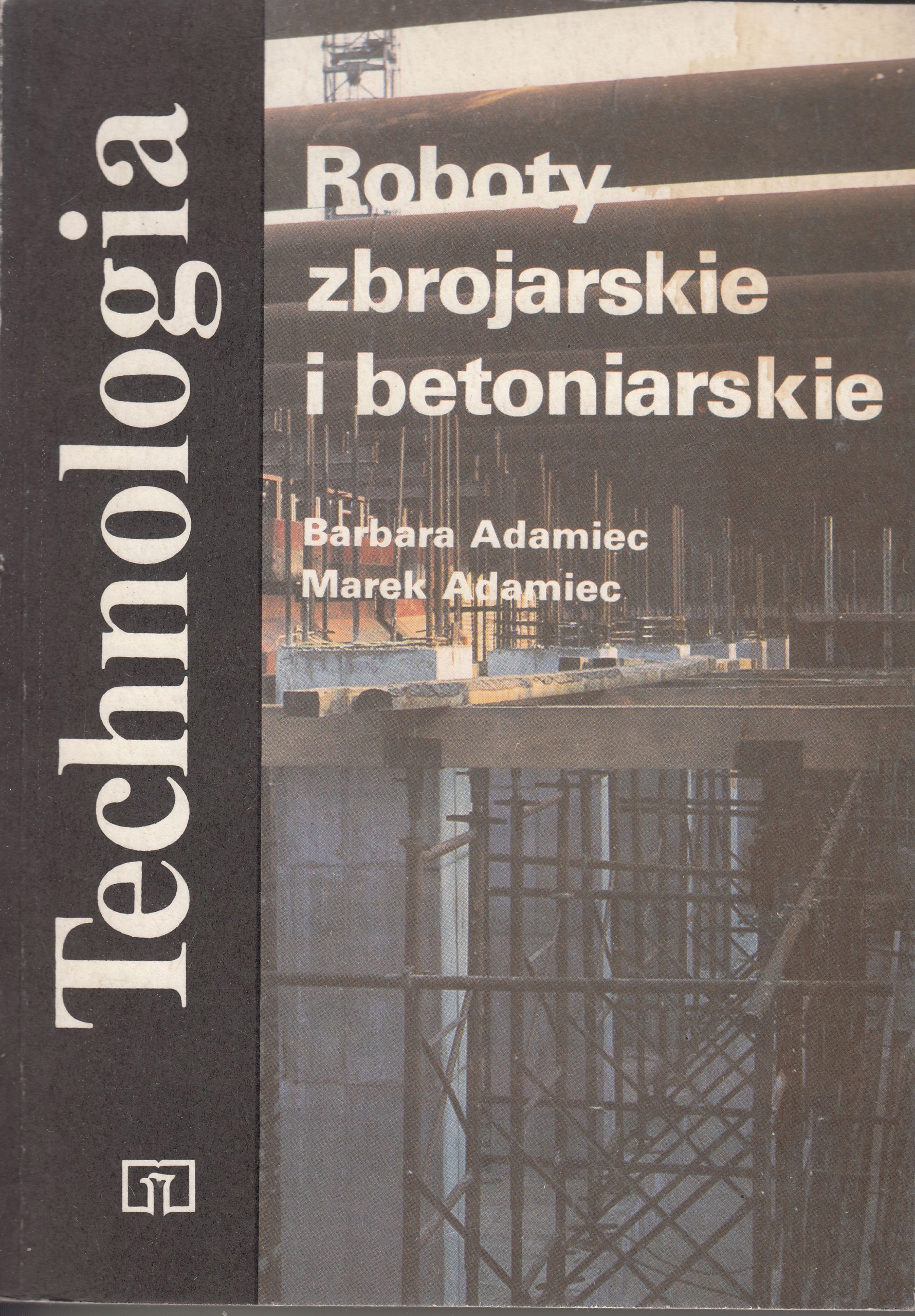 Technologia Roboty Zbrojarskie I Betoniarskie 7516270387