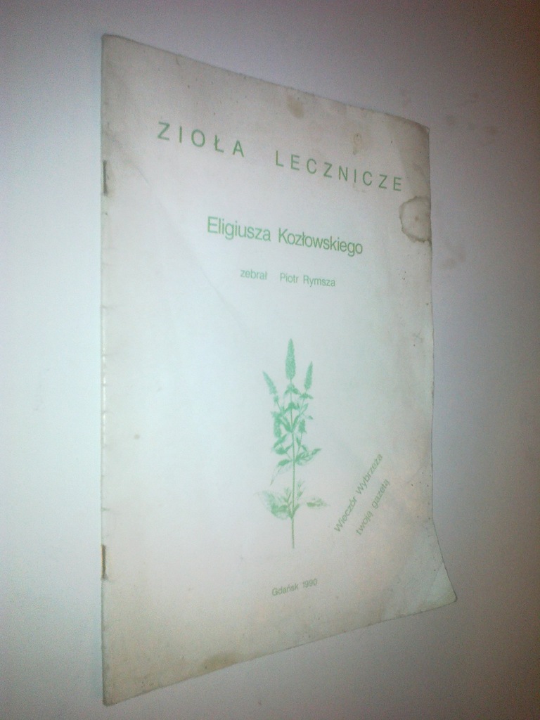 ZIOLA LECZNICZE ELIGIUSZA KOZLOWSKIEGO - Rymsza