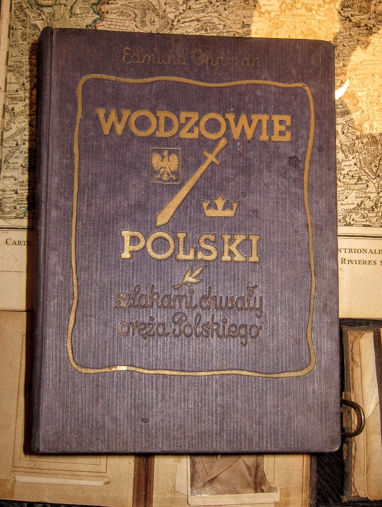 "Wodzowie Polski" Edmund Oppman, 1935