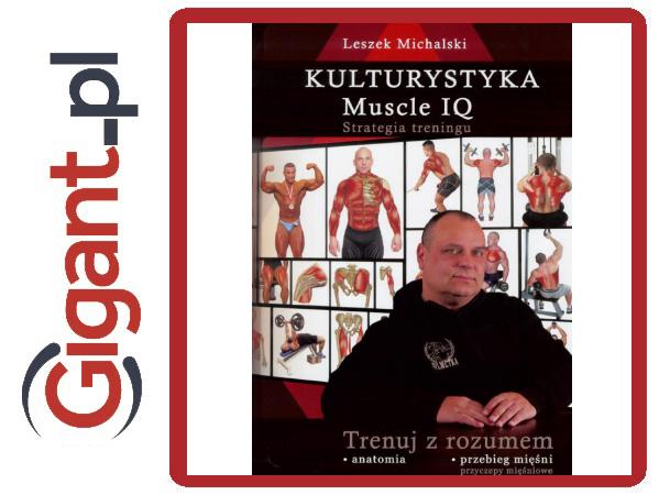 Kulturystyka Muscle Iq Strategia Treningu Literat