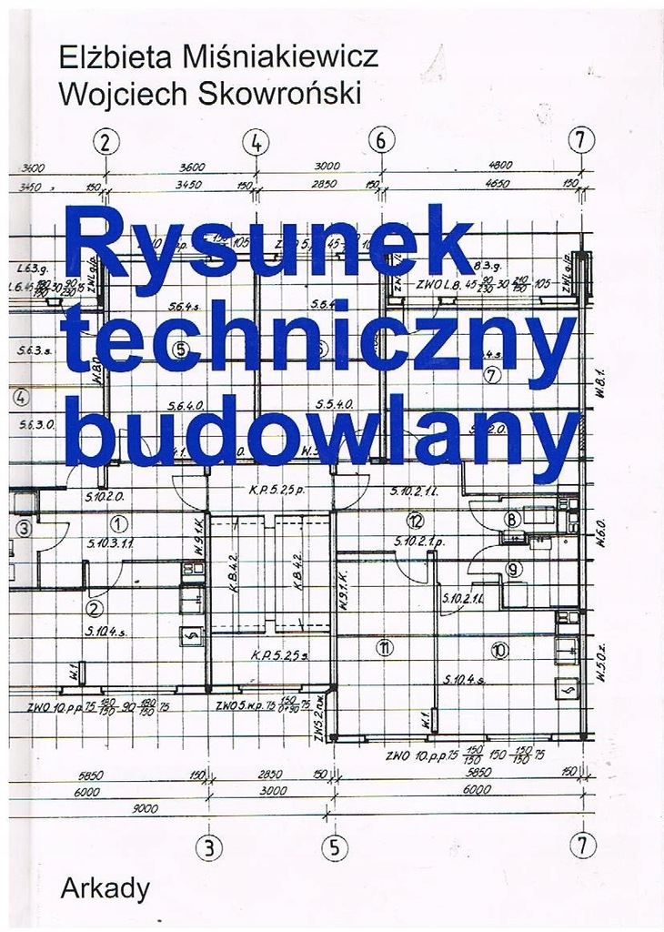 Rysunek Techniczny Budowlany Miśniakiewicz