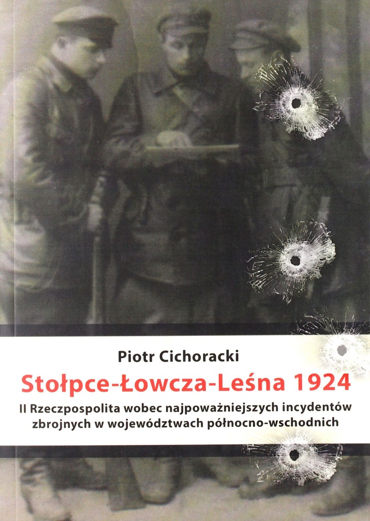 STOŁPCE - Łowcza - Leśna 1924 - Piotr Cichoracki (