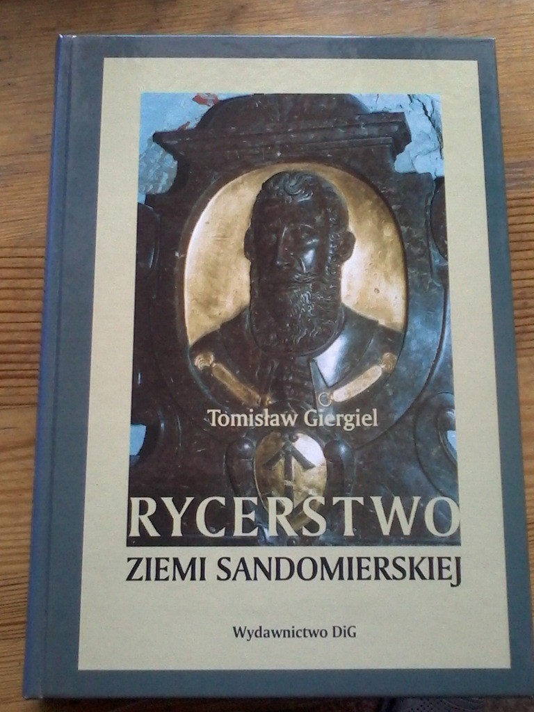 Giergiel - Rycerstwo Ziemi Sandomierskiej