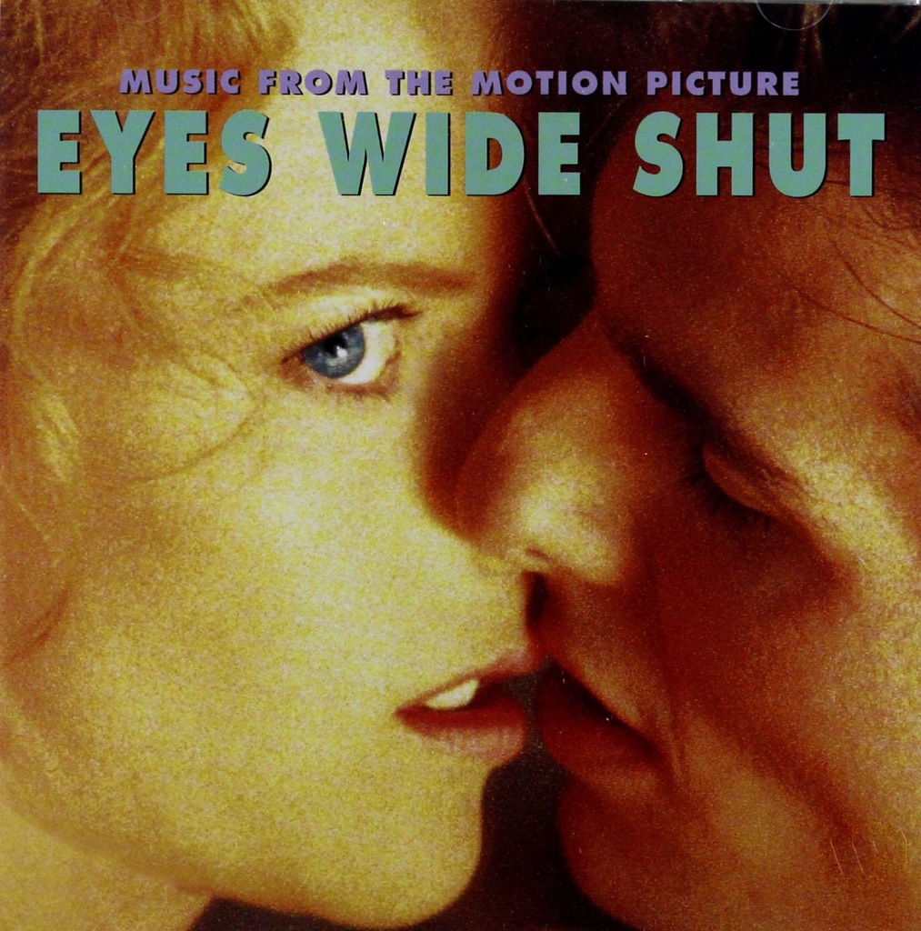 EYES WIDE SHUT SOUNDTRACK (OCZY SZEROKO ZAMKNIĘTE)