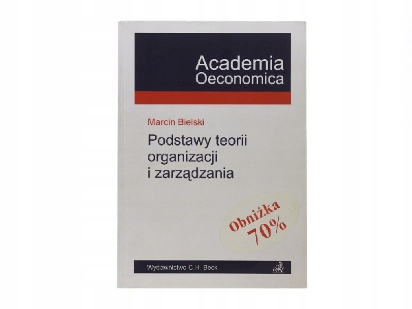 Bielski, Podstawy teorii organizacji i zarządzania