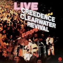 Creedence Clearwater Revival - Live in Europe Viny