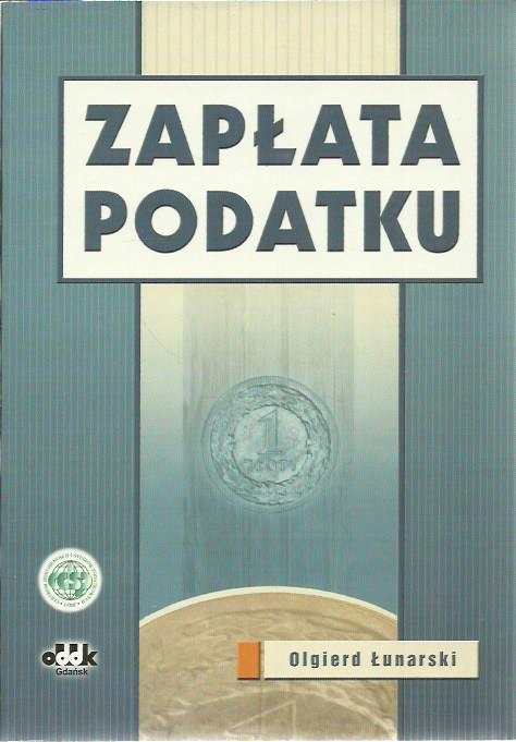 OLGIERD ŁUNARSKI ZAPŁATA PODATKU