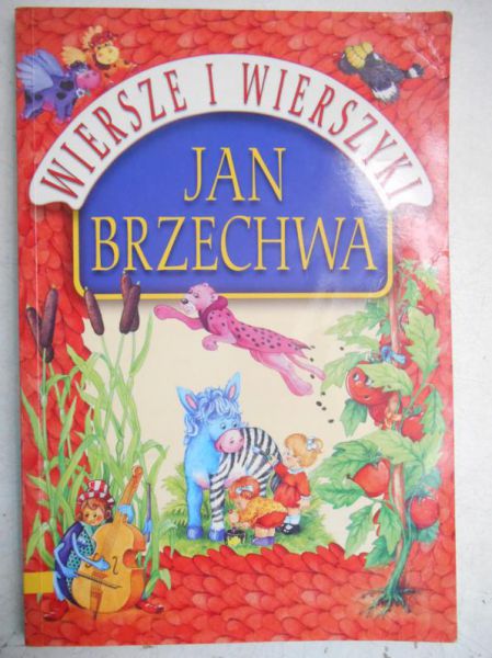 Jan Brzechwa  - Wiersze i wierszyki
