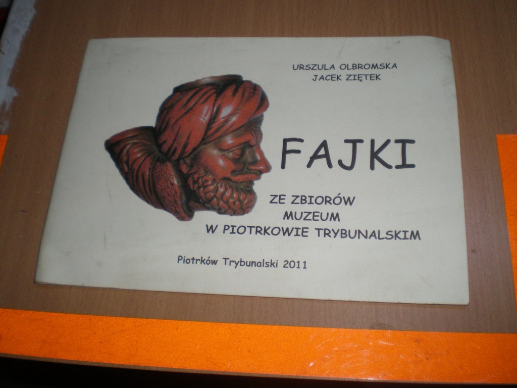 książka - FAJKI ze zbiorów Muzeum Piotrków
