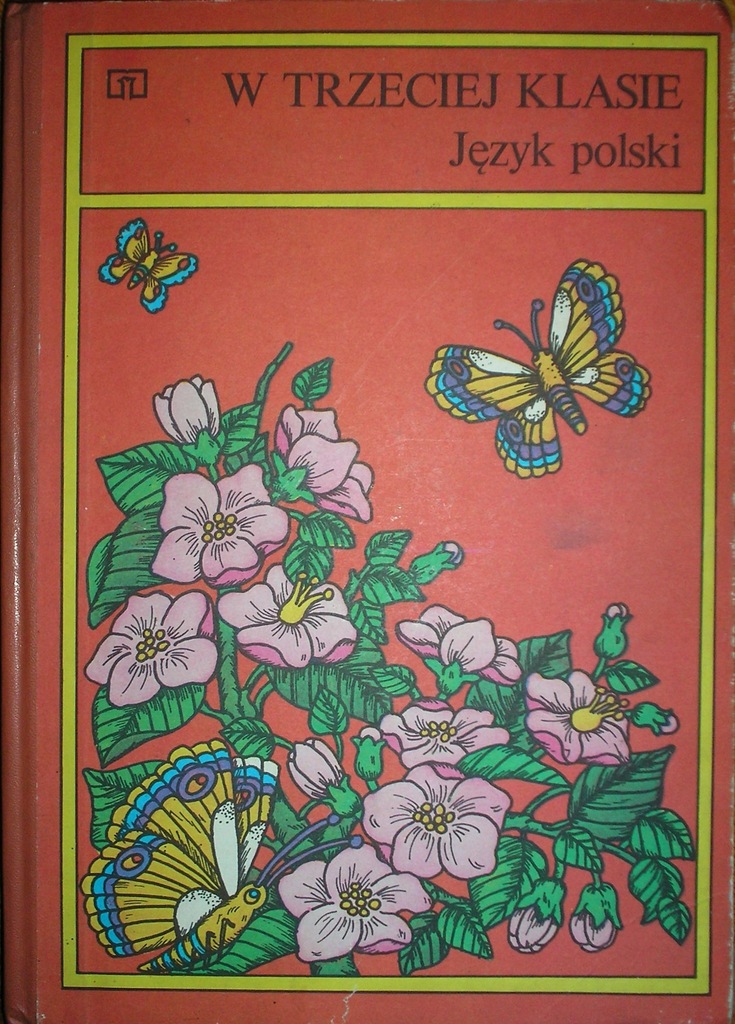 W TRZECIEJ KLASIE - JĘZYK POLSKI - 1984r