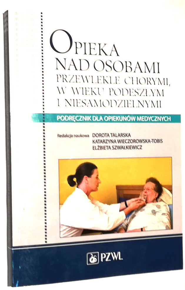 OPIEKA NAD OSOBAMI PRZEWLEKLE CHORYMI  PZWL  WOW 2