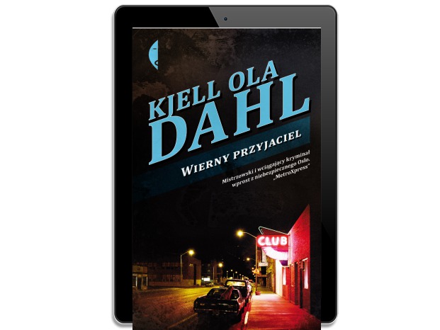 Wierny przyjaciel. Ola Dahl Kjell
