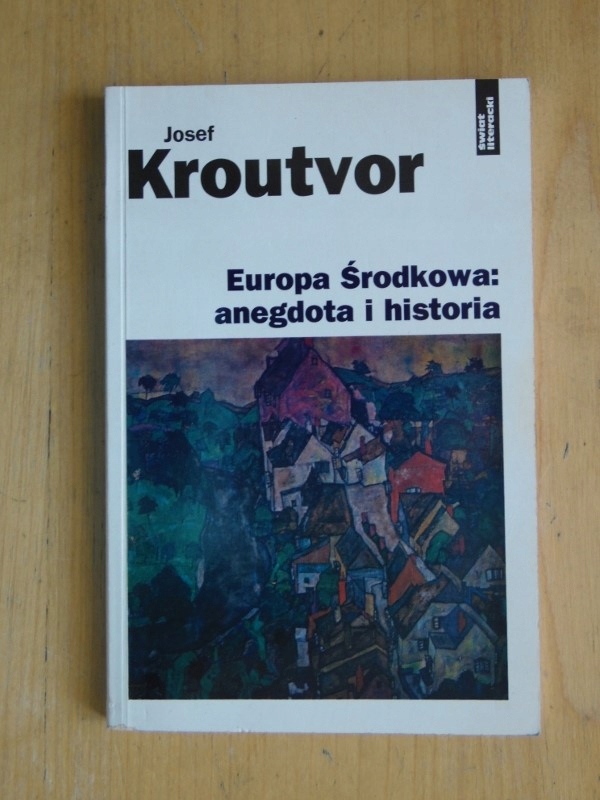 EUROPA ŚRODKOWA: ANGDOTA I HISTORIA Josef Kroutvor