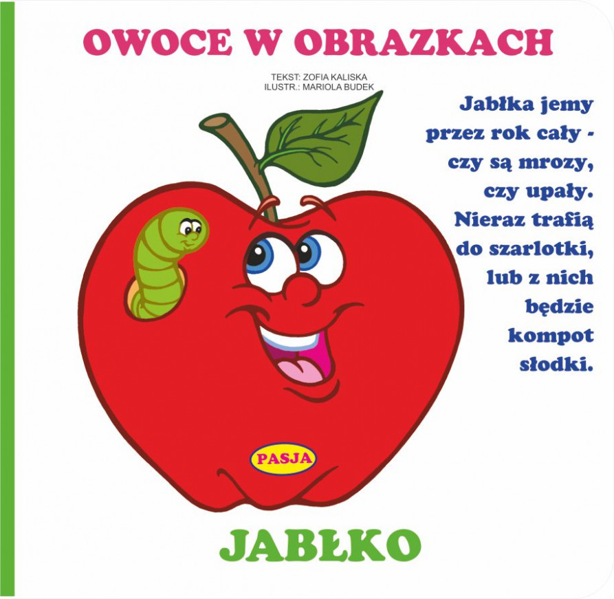 Owoce w obrazkach. Jabłko - Zofia Kaliska