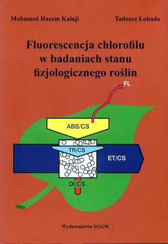 FLUORESCENCJA CHLOROFILU W BADANIACH STANU ROŚLIN
