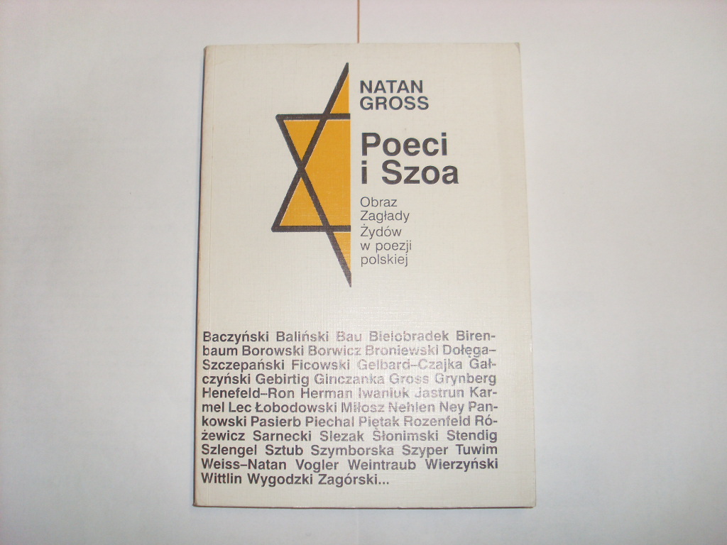 Gross POECI I SZOA poezja i holocaust Żydzi