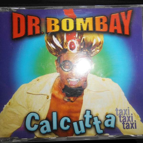 Calcutta (Taxi Taxi Taxi) - Dr. Bombay CD album
