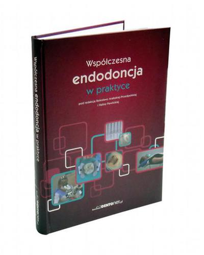 Arabska-Przedpełska Współczesna endodoncja w