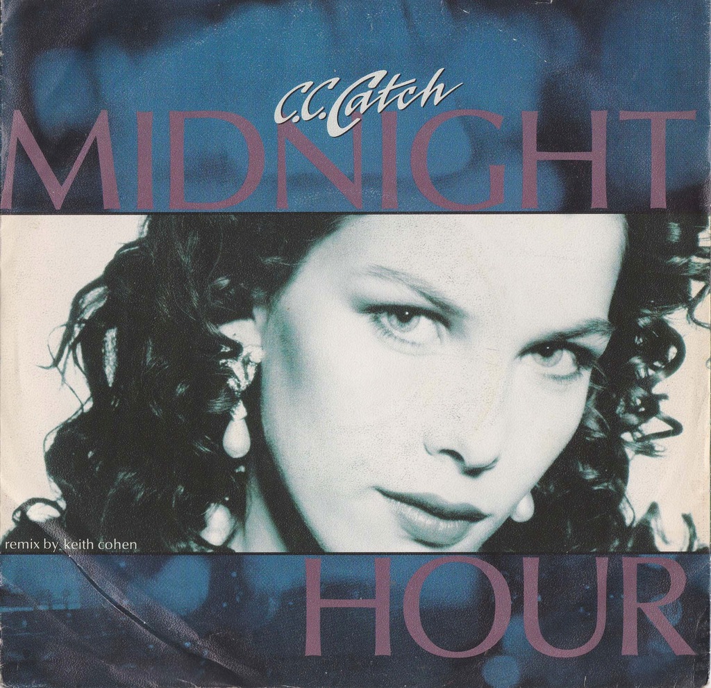 C.C. CATCH - Midnight Hour 7" VG
