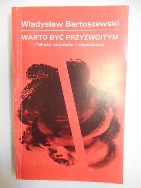 Bartosiewicz Władysław - Warto być przyzwoitym