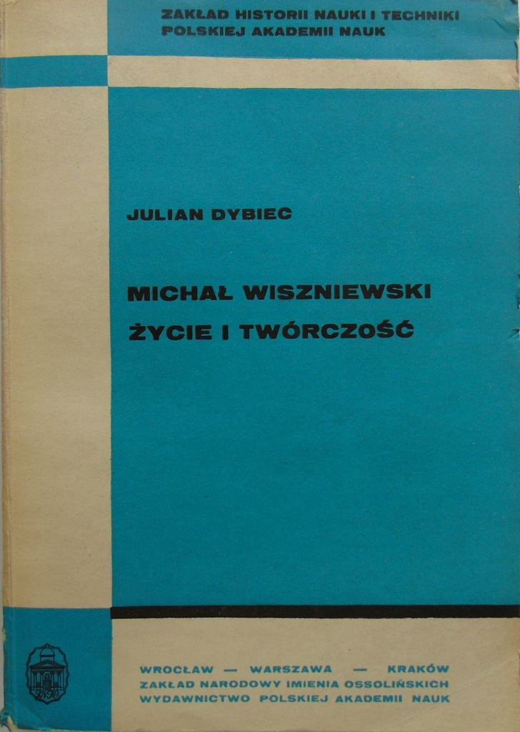 Michał Wiszniewski życie i twórczość Dybiec