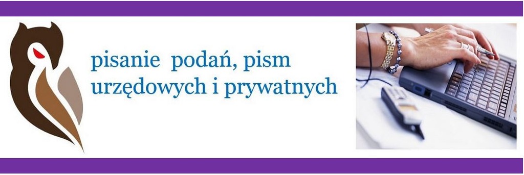 pisanie podań, pism urzędowych i prywatnych