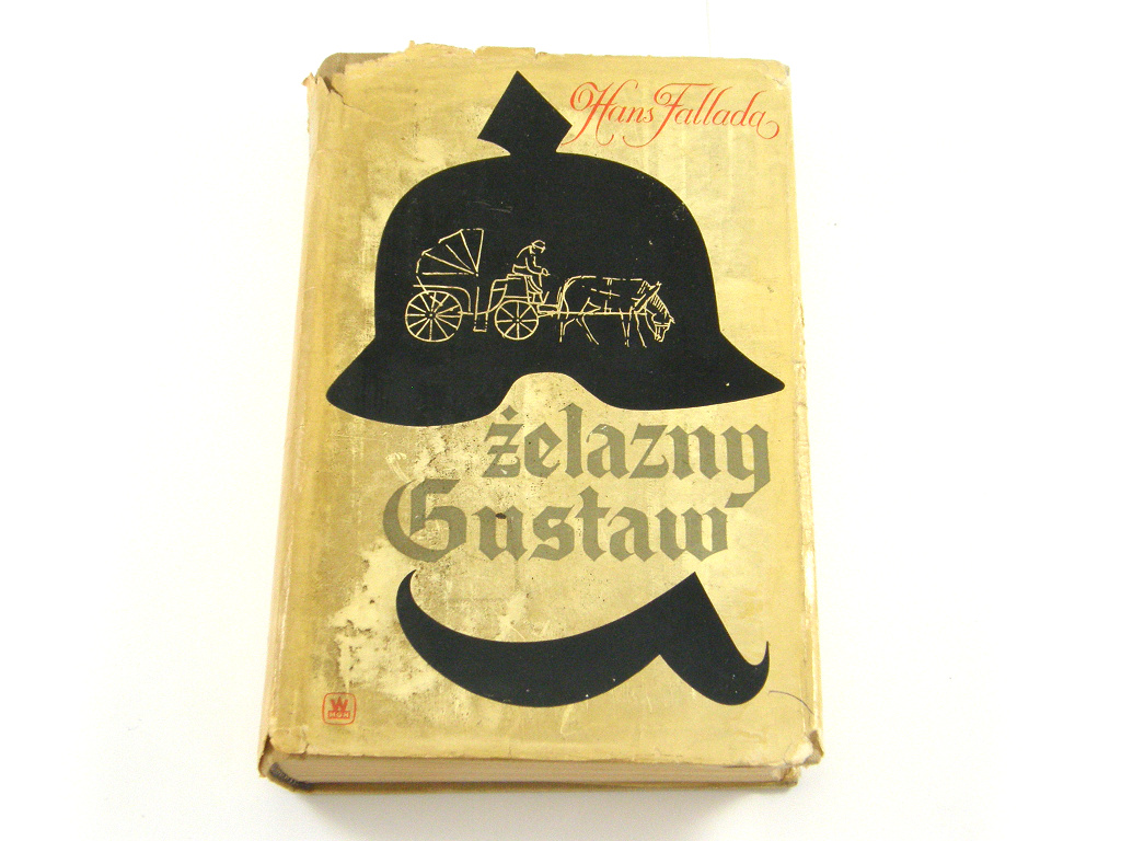 Żelazny Gustaw (Hans Fallada)