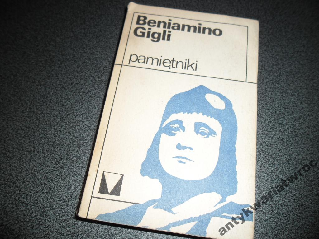 PAMIĘTNIKI - BENIAMINO GIGLI - TENOR