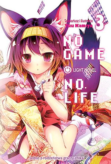 No Game No Life Light Novel Francais NO GAME NO LIFE LIGHT NOVEL TOM 3 PL NOWA MANGA - 7262864671 - oficjalne archiwum Allegro