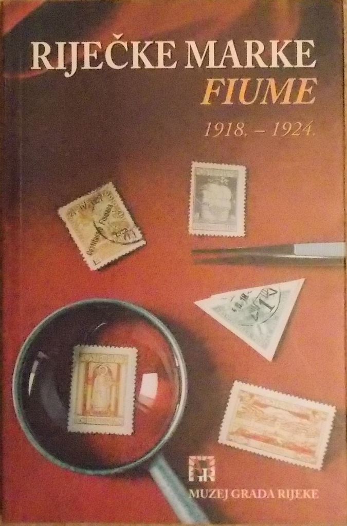 RIJECKE MARKE Katalog znaczków Fiume 1918-1924