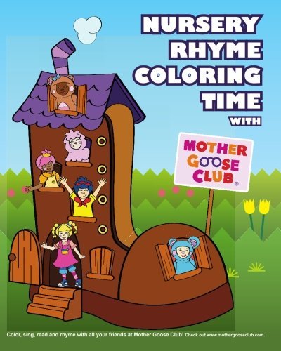 Nursery Rhyme Coloring Time with Mother Goose Club