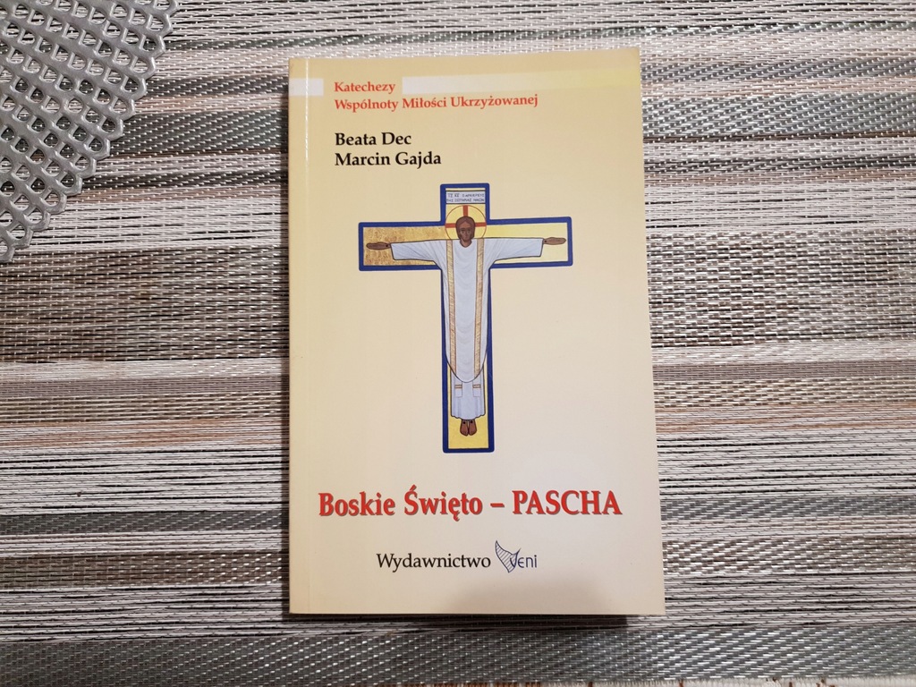 BOSKIE ŚWIĘTO - PASCHA - B. Dec, M. Gajda