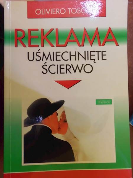 Reklama Uśmiechnięte ścierwo - Oliviero Toscani